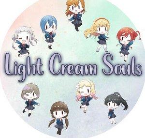 ●Light Créam Souls●