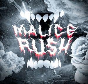MALICE RuSH