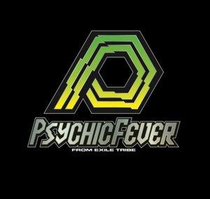 PSYCHIC FEVER from EXILE TRIBE