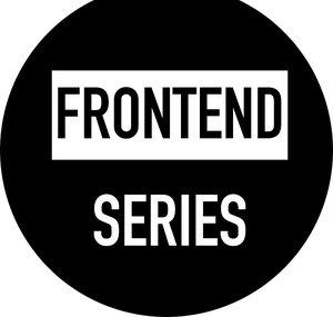 Frontend Series
