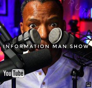 Information Man Show