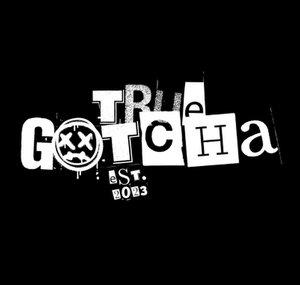 TRUEgotcha
