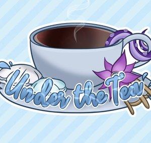 Under the Tea Podcast