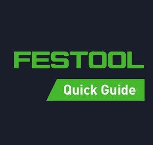 Festool Quick Guide