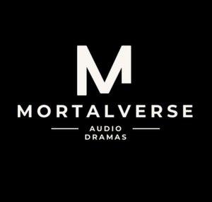 Mortalverse Audio Dramas