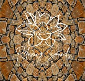 Relaxing Sounds : Meditation, Break, Sleep