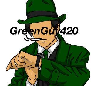 GreenGuy420