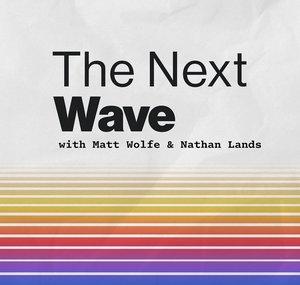 The Next Wave