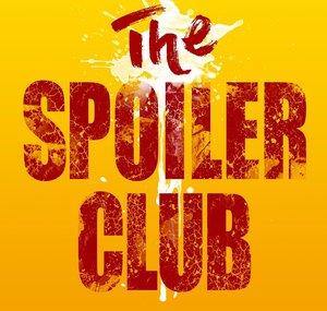 The Spoiler Club