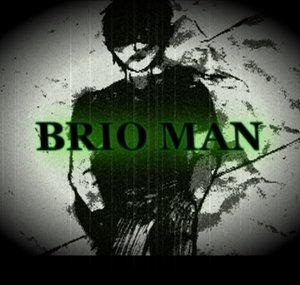 brio man.