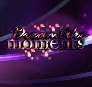 DreamlikeMomentSs