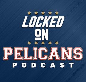 Locked On Pelicans