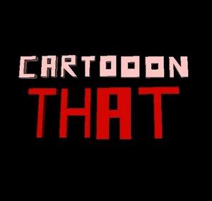Cartooon THAT