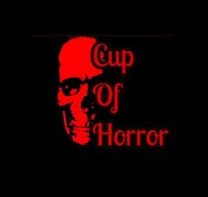Cup Of Horror