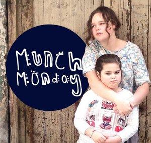 Munch Monday