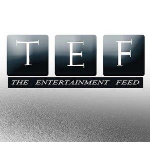 TEF | The Entertainment Feed