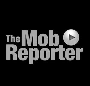 The Mob Reporter