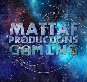 Mattaf Productions Gaming