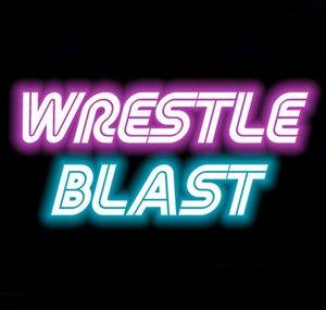 The Wrestle Blast Podcast