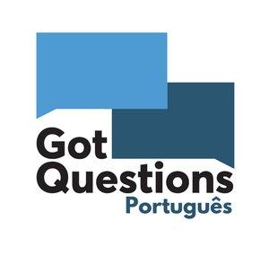 Got Questions Português 