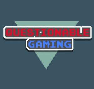 Questionable Gaming
