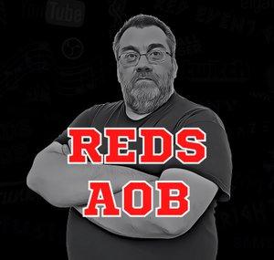 Reds AOB (Any Other Business)