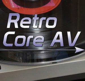 Retro Core AV