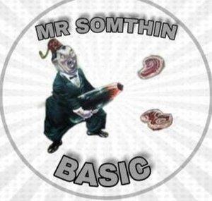 MR SOMTHIN BASIC