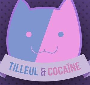 Tilleul & Cocaïne