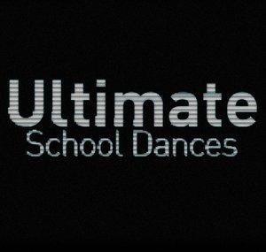 Ultimate School Dances