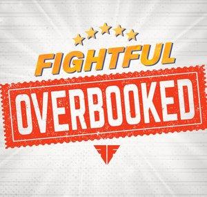 Fightful Overbooked