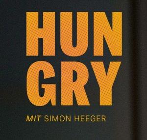 Hungry - mit Simon Heeger