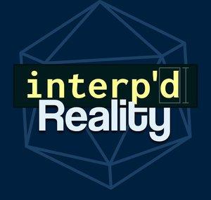 interp'd Reality