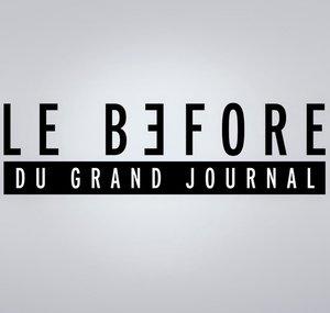 Le Before du Grand Journal