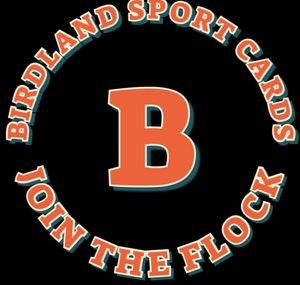 BirdLand Sport Cards