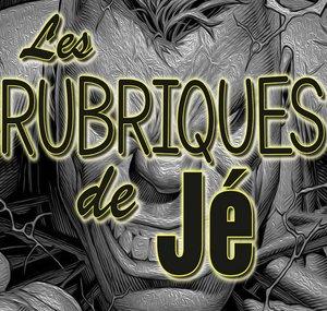 Les Rubriques de Jé.