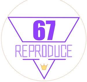 REPRODUCE 67