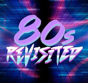 80s Revisited