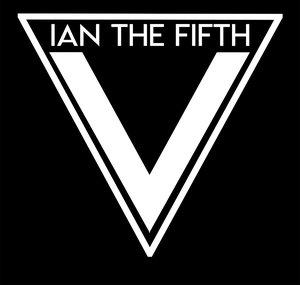 Ian the Fifth