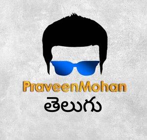 Praveen Mohan Telugu