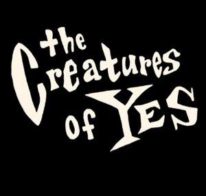 The Creatures of Yes