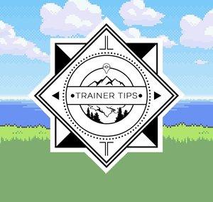 Trainer Tips