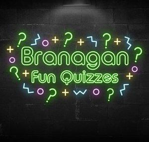 Branagan Fun Quizzes