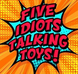 Five Idiots Talking Toys