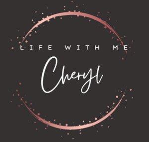 Life with me Cheryl