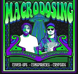 Macrodosing w/ PFT & Arian Foster
