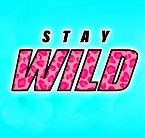 Stay Wild