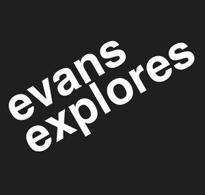Evans explores