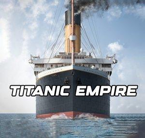 Titanic Empire
