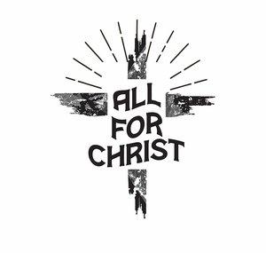 All For Christ 